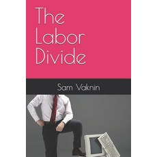 (영문도서) The Labor Divide Paperback, Independently Published, English, 9798309079353