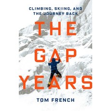 (영문도서)The Gap Years: Climbing Skiing and the Journey Back Hardcover, Brandeis University Press, English, 9781684583027