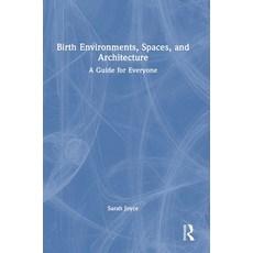 (英文圖書)Birth Environments Spaces and Architecture: A Guide for Everyone 精裝版, Routledge, 英文