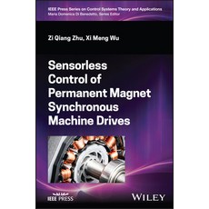(영문도서) Sensorless Control of Permanent Magnet Synchronous Machine Drives Hardcover, Wiley-IEEE Press, English, 9781394194353
