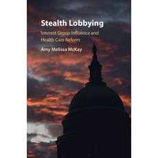 (영문도서) Stealth Lobbying Paperback, Cambridge University Press, English, 9781009188920