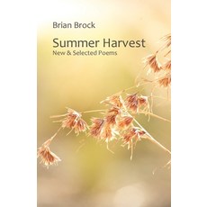 Summer Harvest: New & Selected Poems Paperback, Ginninderra Press