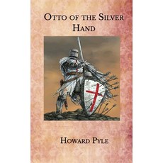 Otto of the Silver Hand Paperback, Independently Published, English, 9798582333852