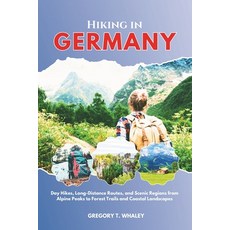 (英文圖書)Hiking in Germany 2025-2026: Day Hikes Long-Distance Routes and Scenic Regions... 平裝版, Independently Published, 英文