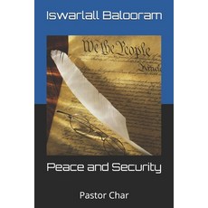 (영문도서)Peace and Security: Pastor Char Paperback, Independently Published, English, 9798276686417
