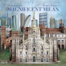 Magnificent Milan : Marsilio Pop Ups, Marsilio Editori