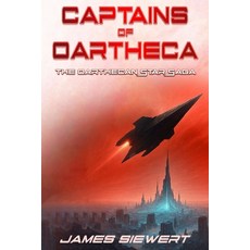 (영문도서)Captains of Oartheca: Book Three of the Oarthecan Star Saga Paperback, ISBN Canada, English, 9781777638467