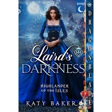 (영문도서)Laird's Darkness: A Scottish Time Travel Historical Romance Paperback, Dragonblade Publishing, Inc., English, 9781969349737