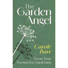 (영문도서) The Garden Angel Paperback, Consilience Media, English, 9781917329101