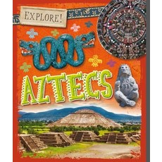 Explore!: Aztecs Paperback, Wayland