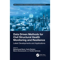 (영문도서)Data Driven Methods for Civil Structural Health Monitoring and Resilience: Lates... Paperback, CRC Press, English, 9781032308388