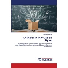(영문도서)Changes in Innovation Styles Paperback, LAP Lambert Academic Publis..., English, 9786208480578