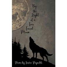 (英文圖書)By the Light of a Two Faced Moon 平裝版, Blood Quill Press, 英文