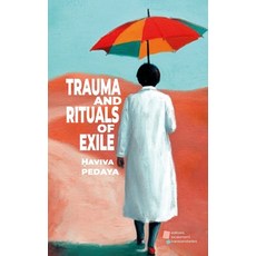 (英文圖書)Trauma and Rituals of Exile: Rituals of Expulsion and the Construction of the Se... 平裝版, Editions Localement Transce..., English, Paperback