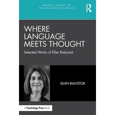 (영문도서)Where Language Meets Thought: Selected Works of Ellen Bialystok Paperback, Routledge, English, 9781032535128
