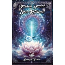 (英文圖書)Divinely Guided Soul Retrieval 精裝版, Self-Publish, English
