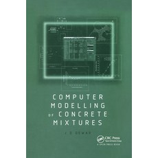 (영문도서)Computer Modelling of Concrete Mixtures Paperback, CRC Press, English, 9780367447533