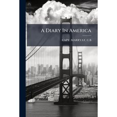 (영문도서)A Diary In America Paperback, Nabu Press, English, 9781179256580