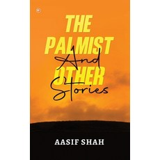 (영문도서)The Palmist And Other Stories Paperback, Orangebooks Publication, English, 9789365548259