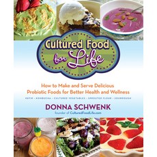 (영문도서) Cultured Food for Life: How to Make and Serve Delicious Probiotic Foods for Better Health and... Paperback, Hay House, English, 9781401969455