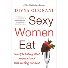 Sexy Women Eat, HarperCollins
