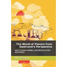 (英文圖書)The World of Flavors from Gastronot's Perspective: About Flavor & Aroma 2. Editi... 平裝版, Independently Published, 英文