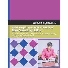 (英文圖書)Eternal Whispers of the Heart: A Collection of Deeply Passionate Love Letters: 3... 平裝版, Independently Published, 英文