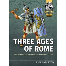 (영문도서) Three Ages of Rome: Fast Play Rules for Exciting Ancient Battles Paperback, English, 9781915070265, Helion & Company