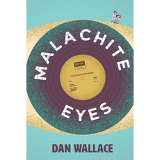 (영문도서) Malachite Eyes Paperback, Wylisc Press, English, 9781735300665