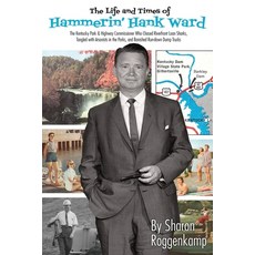 (영문도서) The Life and Times of Hammerin' Hank Ward Paperback, Braughler Books, LLC, English, 9798893900347