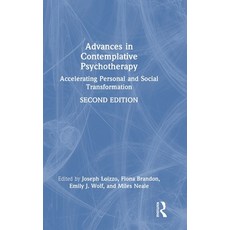 (영문도서) Advances in Contemplative Psychotherapy: Accelerating Personal and Social Transformation Hardcover, Routledge, English, 9781032153087