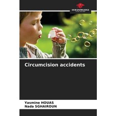 (英文圖書)Circumcision accidents 平裝版, Our Knowledge Publishing, 英文