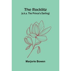 (영문도서)The Rocklitz (A.K.A. The Prince's Darling) Paperback, Alpha Edition, English, 9789373054346
