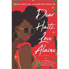 Dear Haiti Love Alaine Hardcover, Inkyard Press