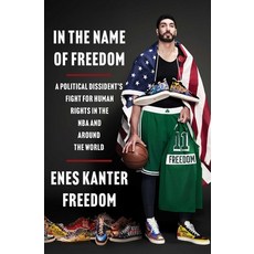 (영문도서)In the Name of Freedom: A Political Dissident's Fight for Human Rights in the NB... Hardcover, Threshold Editions, English, 9781668078365