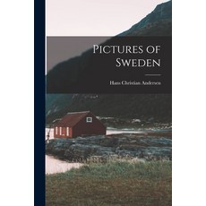 (영문도서) Pictures of Sweden Paperback, Legare Street Press, English, 9781016242004