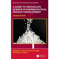 (英文圖書)A Guide to Particulate Science in Pharmaceutical Product Development 精裝版, CRC Press, 英文