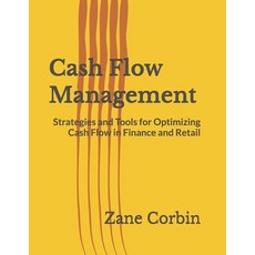(英文圖書)Cash Flow Management: Strategies and Tools for Optimizing Cash Flow in Finance a... 平裝版, Independently Published, 英文