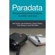 (英文圖書)Paradata: Documenting Data Creation Curation and Use 精裝版, Cambridge University Press, 英文