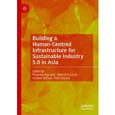(外文書)Building a Human-Centred Infrastructure for Sustainable Industry 5.0 in Asia Hardcover, Palgrave MacMillan, English