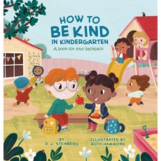 How to Be Kind in Kindergarten: A Book for Your Backpack Paperback, Grosset & Dunlap, English, 9780593226728