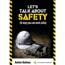 (영문도서) Let's Talk About Safety: 19 Ways You Can Work Safely Paperback, Rural Publishing Company, English, 9780980664607