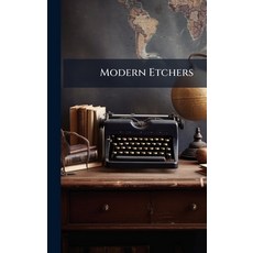 (영문도서)Modern Etchers Hardcover, Hutson Street Press, English, 9781024620702