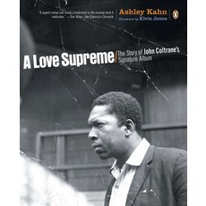 (영문도서) A Love Supreme: The Story of John Coltrane's Signature Album Paperback, Penguin Books, English, 9780142003527