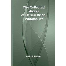 (영문도서)The Collected Works of Henrik Ibsen Vol. 09 Paperback, Alpha Edition, English, 9789368398691