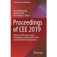 Proceedings of Cee 2019: Advances in Resource-Saving Technologies and Materials in Civil and Environ... Hardcover, Springer