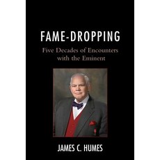 (영문도서) Fame-Dropping: Five Decades of Encounters with the Eminent Paperback, Rlpg/Galleys, English, 9780761870791