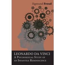 (영문도서) Leonardo da Vinci - A Psychosexual Study of an Infantile Reminiscence Paperback, Chauhau Press, English, 9781447425380