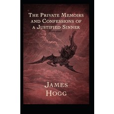 The Private Memoirs and Confessions of a Justified Sinner Illustrated Paperback, Independently Published, English, 9798596159202