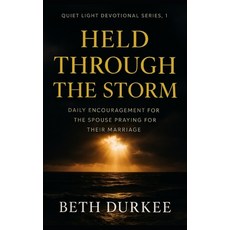 (英文圖書)Held Through the Storm: Daily Encouragement for the Spouse Praying for Their Mar... 平裝版, Independently Published, 英文
